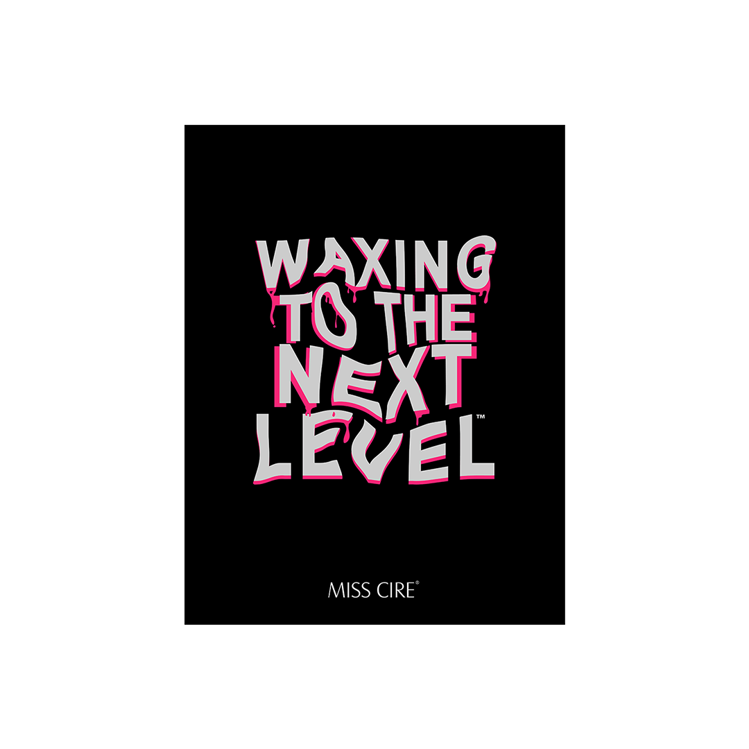 Waxing to the Next Level Poster